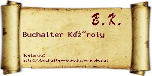 Buchalter Károly névjegykártya